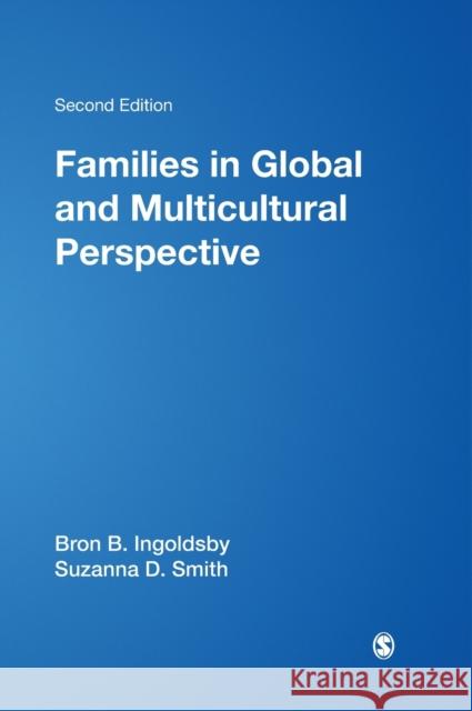 Families in Global and Multicultural Perspective Bron B. Ingoldsby Suzanna D. Smith 9780761928195 Sage Publications