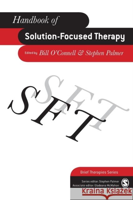 Handbook of Solution-Focused Therapy Stephen Palmer Bill O'Connell 9780761967842 Sage Publications