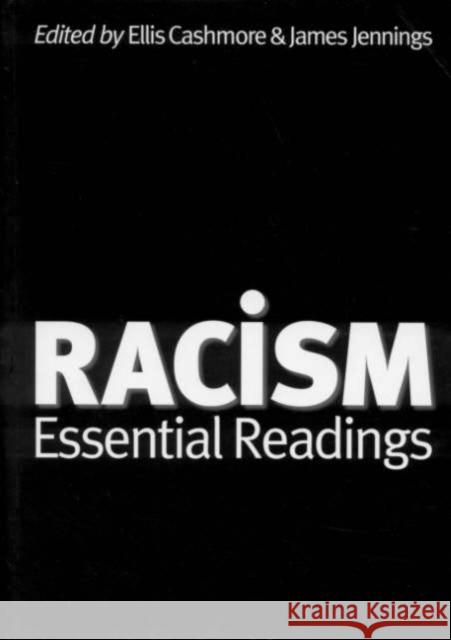 Racism: Essential Readings Cashmore, Ellis 9780761971962 Sage Publications