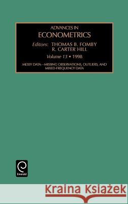 Advances in Econometrics: Vol 13 Hill, R. Carter 9780762303038 JAI Press