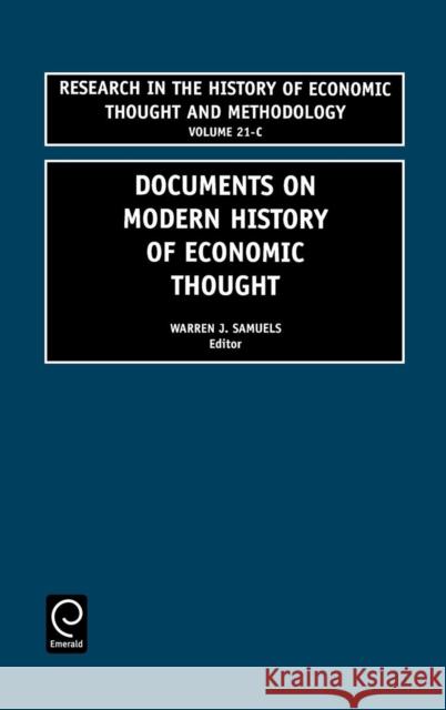 Documents on Modern History of Economic Thought Warren Samuels Unknown 9780762309986