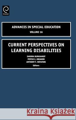 Current Perspectives on Learning Disabilities Sandra Burkhardt 9780762311309 JAI Press