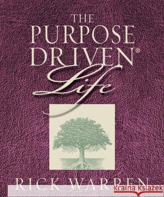 The Purpose Driven Life Rick Warren 9780762416844