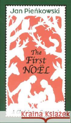 The First Noel: A Christmas Carousel Jan Pienkowski 9780763621902