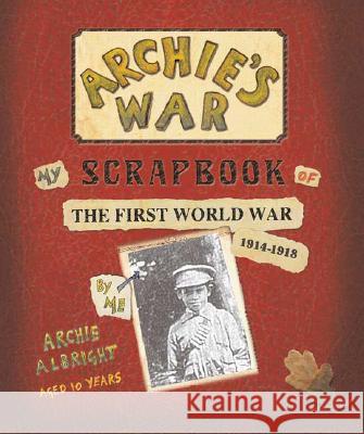 Archie's War Marcia Williams Belle Yang Marcia Williams 9780763635329 Candlewick Press (MA)