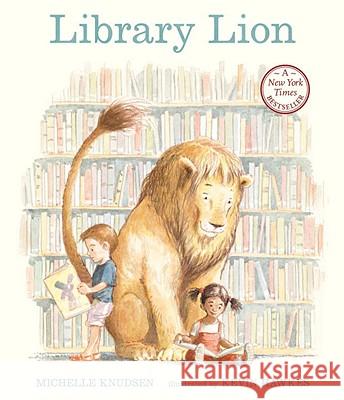 Library Lion Michelle Knudsen Kevin Hawkes 9780763637842