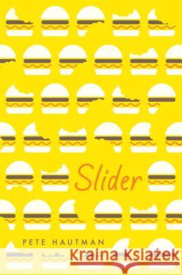 Slider Pete Hautman 9780763690700