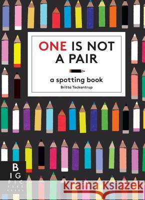 One Is Not a Pair Britta Teckentrup Britta Teckentrup 9780763693190 Big Picture Press