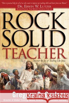 Rock–Solid Teacher G Carlson 9780764214400 Baker Publishing Group