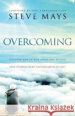 Overcoming Mays, Steve 9780764215117 Bethany House Publishers