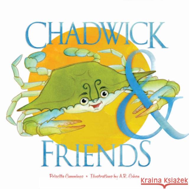 Chadwick and Friends Cummings, Priscilla 9780764355790