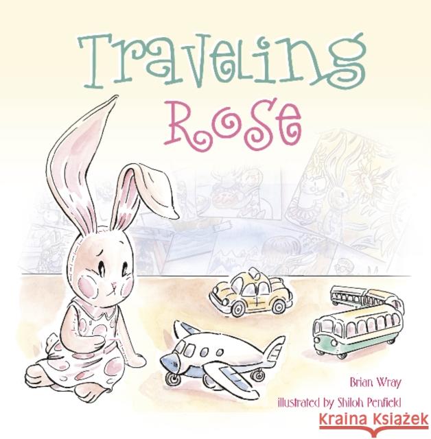 Traveling Rose Brian Wray Shiloh Penfield Pixel Mouse House 9780764364549 Schiffer Kids