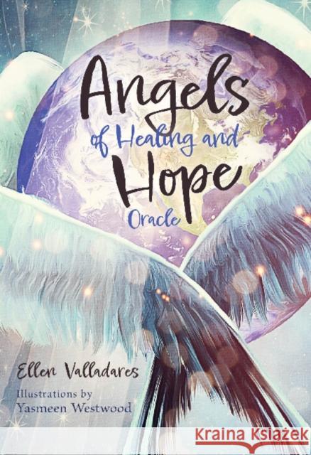 Angels of Healing and Hope Oracle Yasmeen Westwood Ellen Valladares 9780764364563