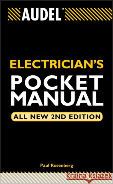 Audel Electrician's Pocket Manual Paul Rosenberg 9780764541995 T. Audel