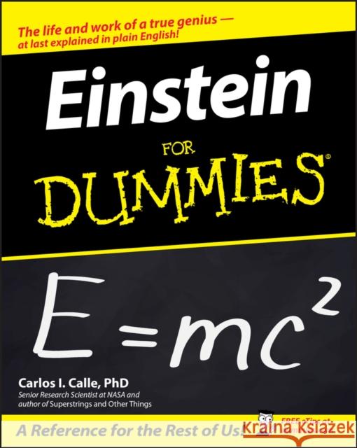 Einstein For Dummies Carlos I. Calle 9780764583483 For Dummies