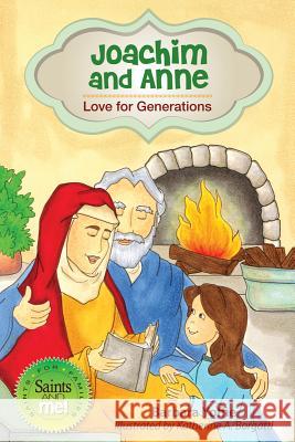 Joachim and Anne: Love for Generations Barbara Yoffie 9780764822926