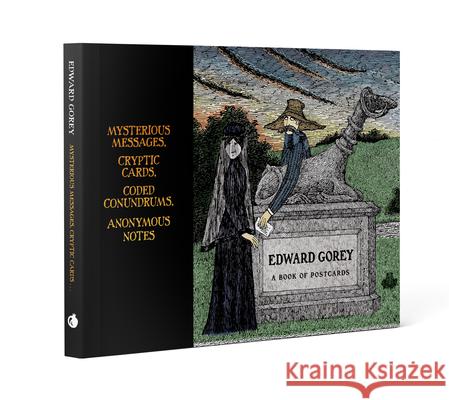 Edward Gorey Mysterious Messages Cryptic Cards Coded Conundrums Anonymous Notes Book of Postcards Edward Gorey 9780764955280