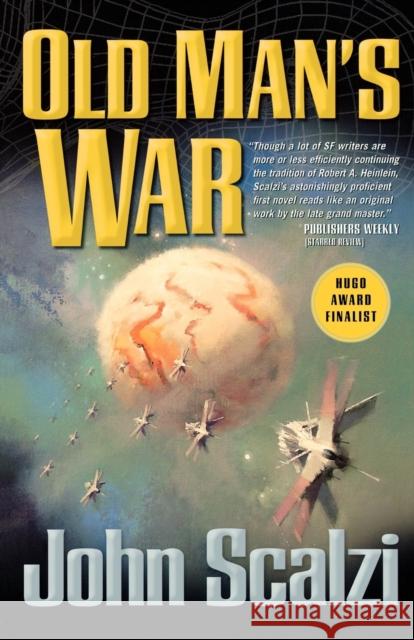 Old Man's War John Scalzi 9780765315243 Tor Books