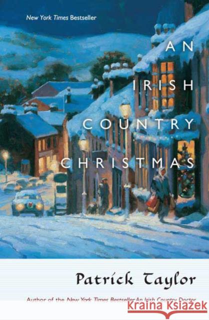 An Irish Country Christmas Patrick Taylor 9780765320728 Forge