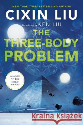 The Three-Body Problem Liu, Cixin 9780765382030 Tor Books