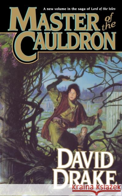 Master of the Cauldron David Drake 9780765393708