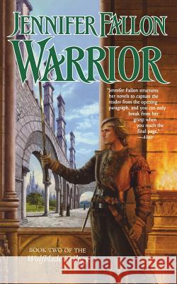 Warrior: Book Five of the Hythrun Chronicles Fallon, Jennifer 9780765399090 St. Martins Press-3pl