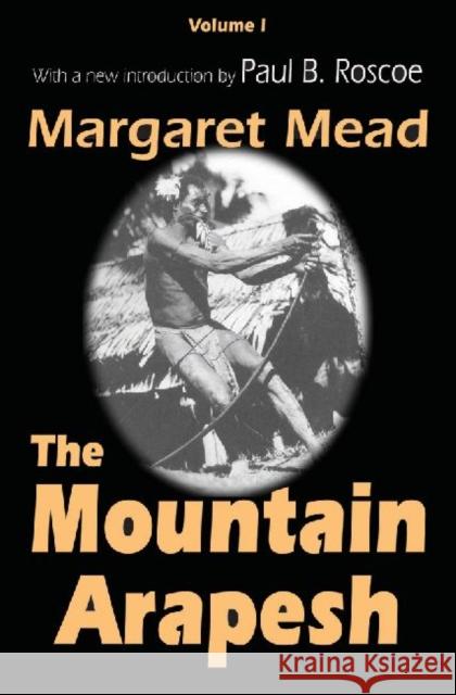 Mountain Arapesh Mead, Margaret 9780765809858