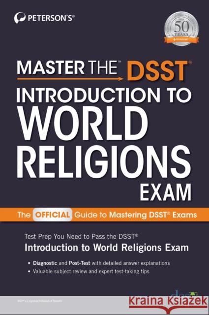 Master the Dsst Introduction to World Religions Exam Peterson's 9780768944600