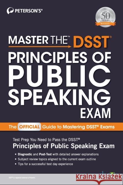 Master the Dsst Principles of Public Speaking Exam Peterson's 9780768944709