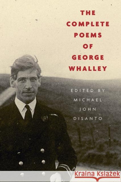The Complete Poems of George Whalley George Whalley 9780773548039