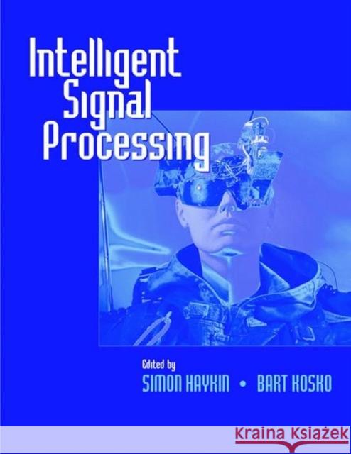 Intelligent Signal Processing Simon Haykin Bart Kosko 9780780360105