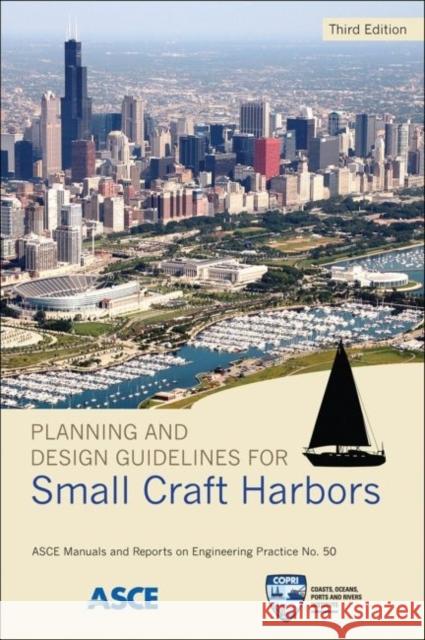 Planning and Design Guidelines for Small Craft Harbors Fred Klancnik Dan Williams Jack Cox 9780784411988 American Society of Civil Engineers