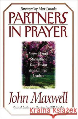 Partners in Prayer John C. Maxwell 9780785274391 Nelson Books