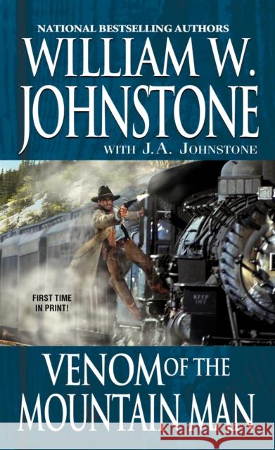 Venom of the Mountain Man William W. Johnstone J. A. Johnstone 9780786033645 Pinnacle Books