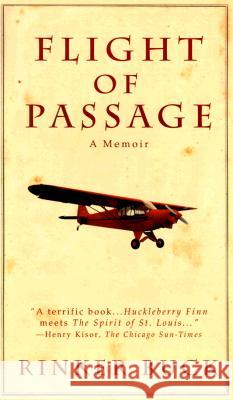 Flight of Passage: A True Story Rinker Buck 9780786883158 Hyperion Books