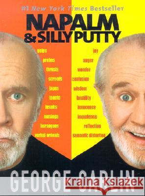 Napalm & Silly Putty Carlin, George 9780786887583 Hyperion Books