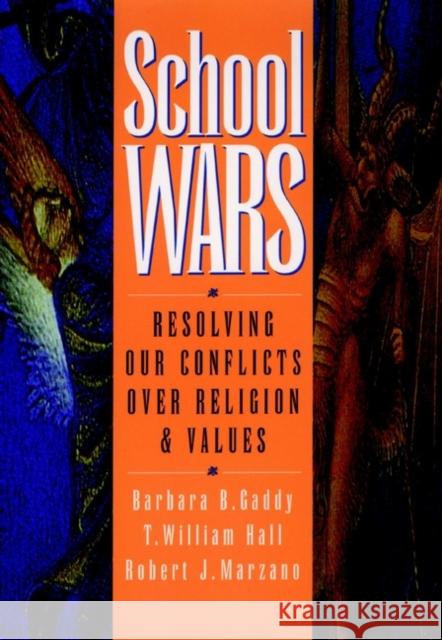 School Wars: How 20 World-Class Organizations Are Winning Through Teamwork Gaddy, Barbara B. 9780787902360 Jossey-Bass