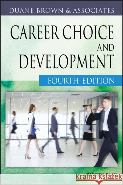 Career Choice and Development Duane Brown Duane Brown 9780787957414