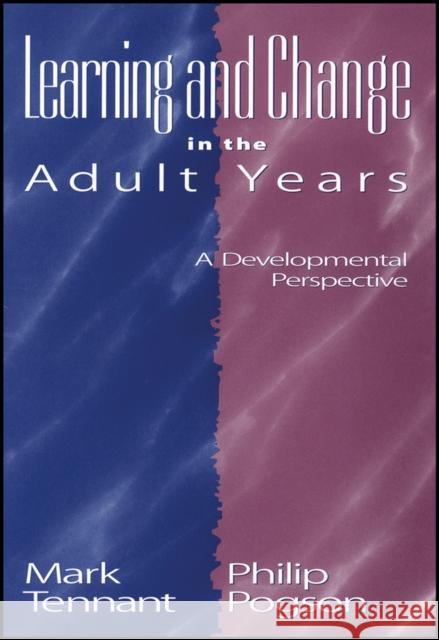 Learning Change Adult Years P Tennant, Mark 9780787964986 Jossey-Bass