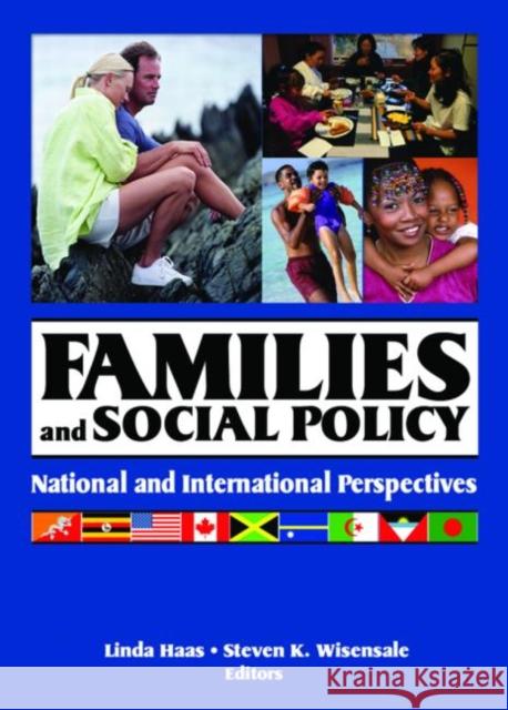Families and Social Policy : National and International Perspectives Linda Haas 9780789032393 Haworth Press