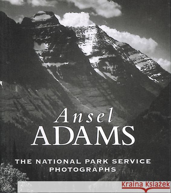 Ansel Adams: The National Parks Service Photographs Alice Gray Ansel Adams 9780789207753 Abbeville Press Inc.,U.S.