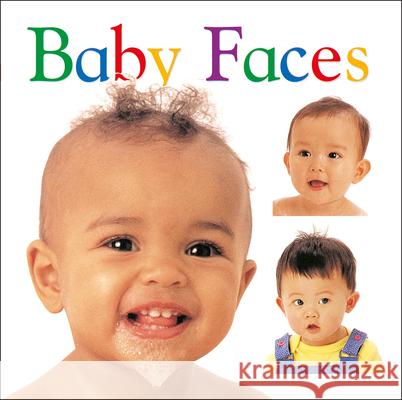 Baby Faces Dorling Kindersley Publishing 9780789436504