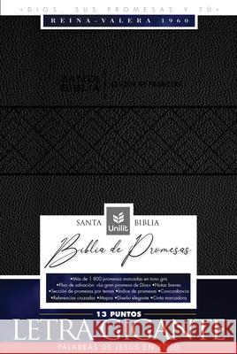 Santa Biblia de Promesas Reina-Valera 1960 / Letra Gigante - 13 Puntos / Piel Especial / Negra // Spanish Promise Bible Rvr60 / Giant Print / Leathers Unilit 9780789925619 Unilit