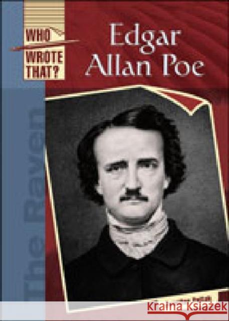 Edgar Allan Poe Jennifer Peltak Kyle Zimmer 9780791076224 Chelsea House Publications