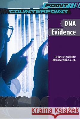 DNA Evidence Alan Marzilli 9780791080924 Chelsea House Publications
