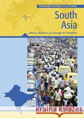 South Asia John Benhart George Pomeroy Charles F. Gritzner 9780791081471 Chelsea House Publications