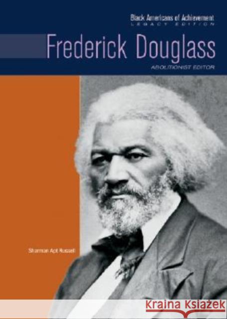 Frederick Douglass: Abolitionist Editor Wagner, Heather Lehr 9780791081570
