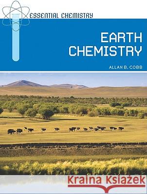 Earth Chemistry  9780791096772 Chelsea House Publishers