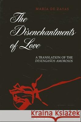 The Disenchantments of Love Maria D Marilyn Gaddis Rose H. Patsy Boyer 9780791432822