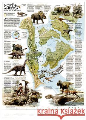 National Geographic Dinosaurs of North America Wall Map (22.25 X 30.5 In) National Geographic Maps 9780792249764